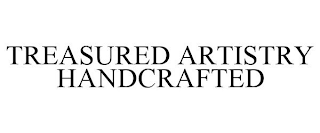 TREASURED ARTISTRY HANDCRAFTED