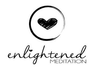 ENLIGHTENED MEDITATION