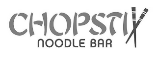 CHOPSTIX NOODLE BAR