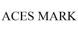 ACES MARK