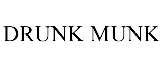 DRUNK MUNK