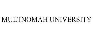 MULTNOMAH UNIVERSITY