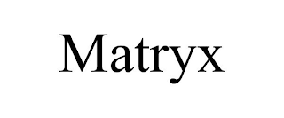 MATRYX