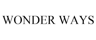 WONDER WAYS