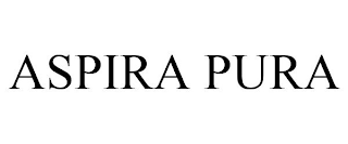 ASPIRA PURA