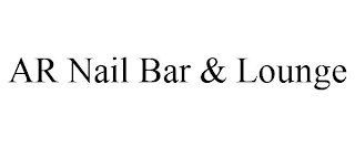 AR NAIL BAR & LOUNGE