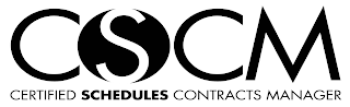 CSCM CERTIFIED SCHEDULES CONTRACTS MANAGER