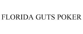 FLORIDA GUTS POKER