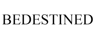BEDESTINED
