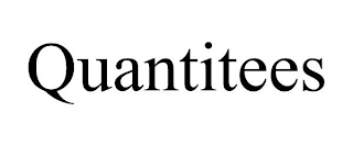 QUANTITEES