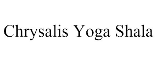 CHRYSALIS YOGA SHALA
