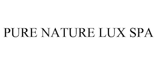 PURE NATURE LUX SPA