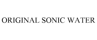 ORIGINAL SONIC WATER