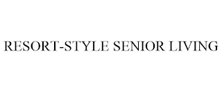 RESORT-STYLE SENIOR LIVING