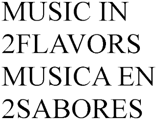 MUSIC IN 2FLAVORS MUSICA EN 2SABORES