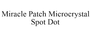 MIRACLE PATCH MICROCRYSTAL SPOT DOT