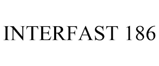 INTERFAST 186