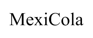 MEXICOLA