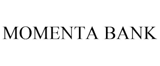 MOMENTA BANK