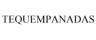 TEQUEMPANADAS