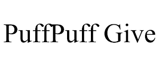 PUFFPUFF GIVE