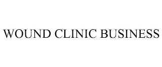 WOUND CLINIC BUSINESS