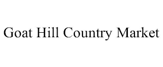 GOAT HILL COUNTRY MARKET