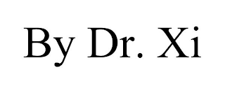 BY DR. XI