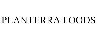 PLANTERRA FOODS