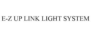 E-Z UP LINK LIGHT SYSTEM