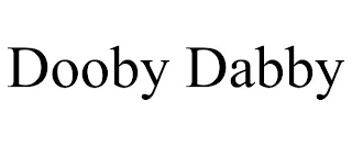 DOOBY DABBY