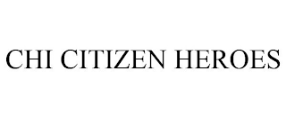 CHI CITIZEN HEROES