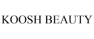 KOOSH BEAUTY