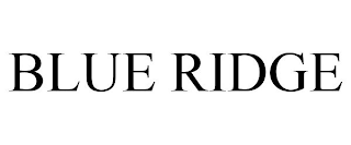 BLUE RIDGE
