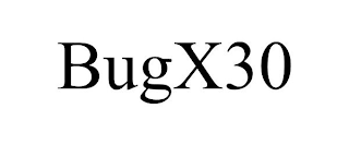 BUGX30