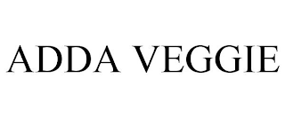 ADDA VEGGIE