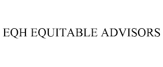 EQH EQUITABLE ADVISORS