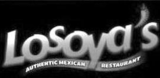 LOSOYA'S AUTHENTIC MEXICAN RESTAURANT