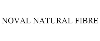 NOVAL NATURAL FIBRE