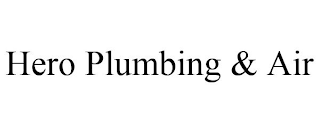 HERO PLUMBING & AIR