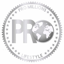 PRO MILLION$ PRO LIFESTYLE