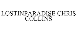 LOSTINPARADISE CHRIS COLLINS