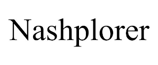 NASHPLORER