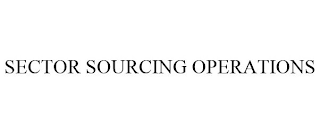 SECTOR SOURCING OPERATIONS