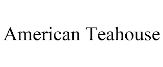 AMERICAN TEAHOUSE