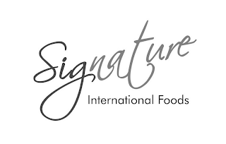 SIGNATURE INTERNATIONAL FOODS