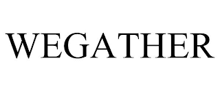 WEGATHER