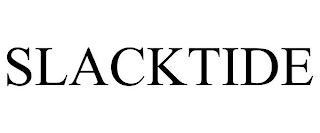 SLACKTIDE