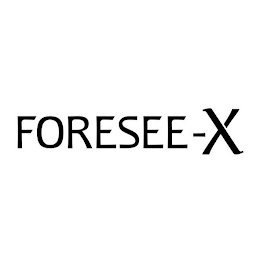 FORESEE-X