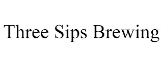 THREE SIPS BREWING